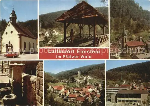 AK / Ansichtskarte Elmstein Naturfreundehaus Kapelle Brunnen Kirche Luftkurort im Pfaelzer Wald Kat. Elmstein