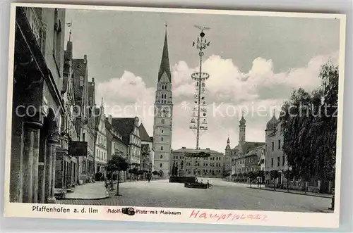 AK / Ansichtskarte Pfaffenhofen Ilm Hauptplatz mit Maibaum Kat. Pfaffenhofen a.d.Ilm