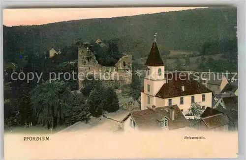 AK / Ansichtskarte Weissenstein Pforzheim Kirche Ruine