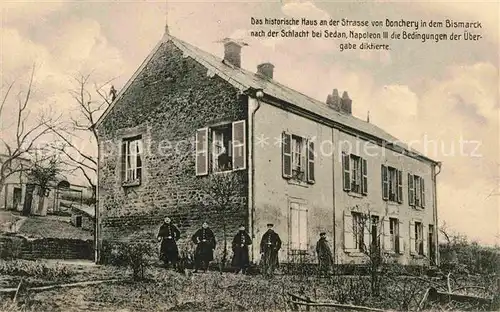 AK / Ansichtskarte Donchery Historisches Haus in dem Bismarck nach der Schlacht bei Sedan Napoleon den 3. die Bedingungen der uebergabe diktierte Kat. Donchery