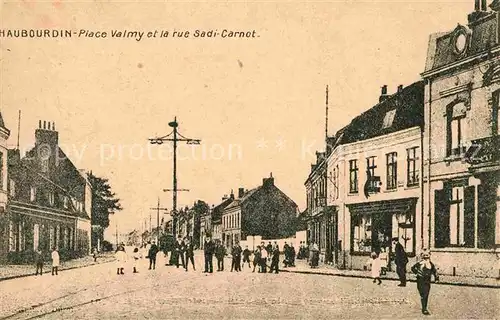 AK / Ansichtskarte Haubourdin Place Valmy et Rue Sadi Carnot Kat. Haubourdin