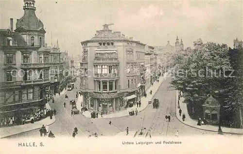 AK / Ansichtskarte Halle Saale Leipziger  und Poststrasse Kat. Halle