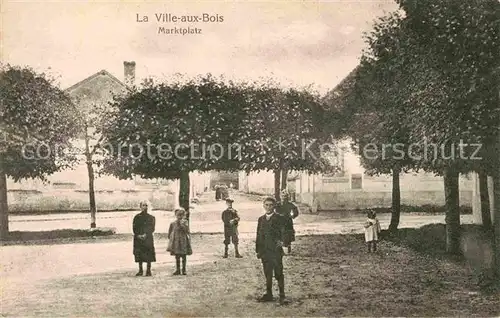 AK / Ansichtskarte La Ville aux Bois Marktplatz Kat. La Ville aux Bois