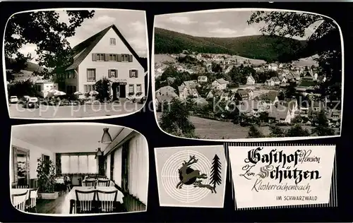 AK / Ansichtskarte Klosterreichenbach Gasthaus zum Schuetzen Kat. Baiersbronn