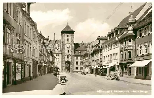 AK / Ansichtskarte Villingen Schwenningen Obere Strasse Stadttor Kat. Villingen Schwenningen