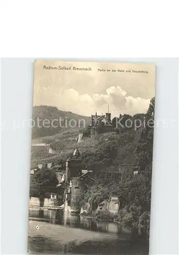 AK / Ansichtskarte Bad Kreuznach Nahepartie mit Kauzenburg Kat. Bad Kreuznach