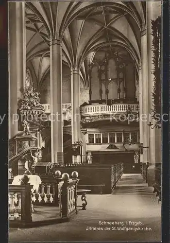AK / Ansichtskarte Schneeberg Erzgebirge Inneres der St Wolfgangskirche Trinks Postkarte Kat. Schneeberg