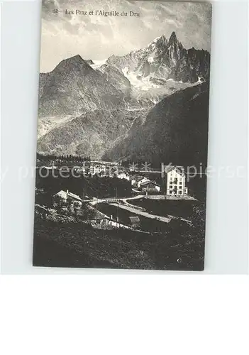 AK / Ansichtskarte Chamonix Les Praz et Aiguille du Dru Kat. Chamonix Mont Blanc