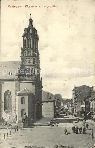 AK / Ansichtskarte Hayingen Moselle Kirche und Langstrasse Kat. Hayange