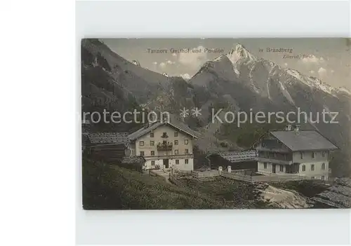 AK / Ansichtskarte Brandberg Tirol Tanners Gasthof und Pension / Brandberg /Tiroler Unterland