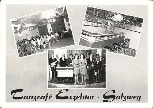 AK / Ansichtskarte Salzweg Tanzcafe Exzelsior Kat. Salzweg