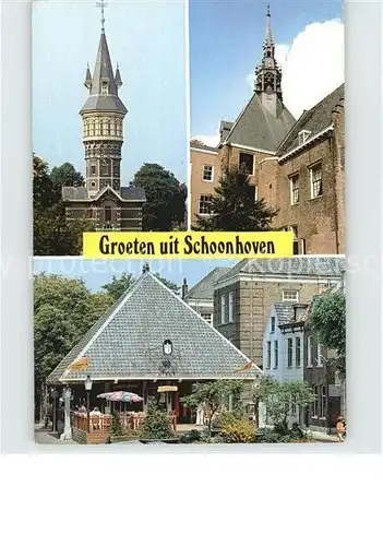 AK / Ansichtskarte Schoonhoven Turm Rathaus Restaurant Gaststaette