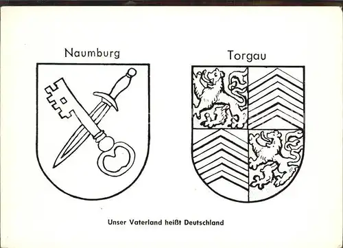 AK / Ansichtskarte Naumburg Saale Wappen von Torgau und Naumburg Kat. Naumburg