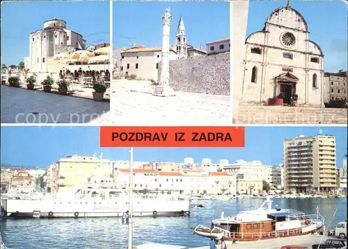 AK / Ansichtskarte Zadra Zara Zadar  Kat. Kroatien