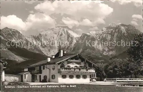 AK / Ansichtskarte Schoenau Berchtesgaden Gasthaus Kohlhiasl mit Kehlstein Goell und Brett Kat. Berchtesgaden