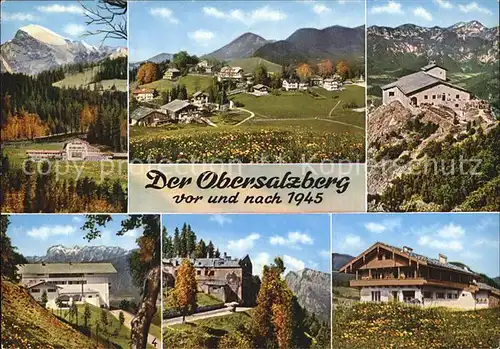 AK / Ansichtskarte Obersalzberg vor und nach 1945 A.H.Haus Goeringhaus Kat. Berchtesgaden