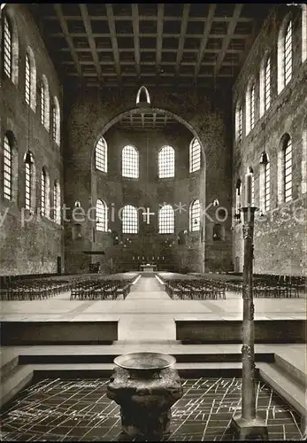 AK / Ansichtskarte Trier Basilika mit Baptisterium Erbauer Konstantin der Grosse 310 n. Chr. Kat. Trier