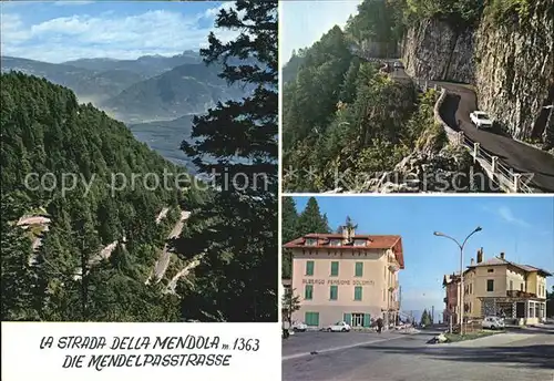 AK / Ansichtskarte Mendelpass Strada della Mendola Berghotel Restaurant Alpenpanorama Gebirgspass Kat. Italien