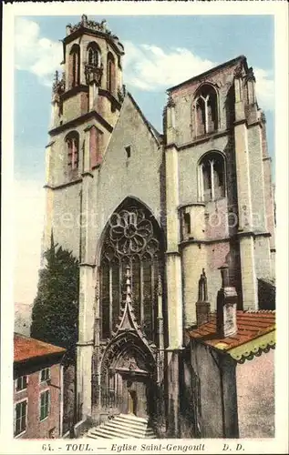 AK / Ansichtskarte Toul Meurthe et Moselle Lothringen Eglise Saint Gengoult Kat. Toul
