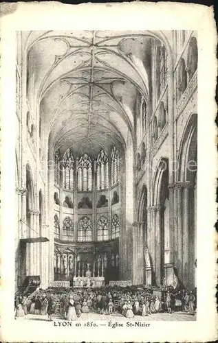 AK / Ansichtskarte Lyon France en 1850 Eglise St Nizier Dessin Kuenstlerkarte Kat. Lyon