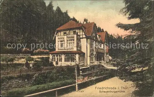 AK / Ansichtskarte Friedrichroda Hotel Pension Schauenburgsmuehle Kat. Friedrichroda