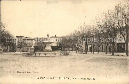 AK / Ansichtskarte Le Peage de Roussillon Place Morand Kat. Le Peage de Roussillon