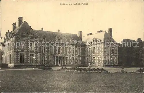AK / Ansichtskarte Fayel Le Chateau Schloss Kat. Le Fayel