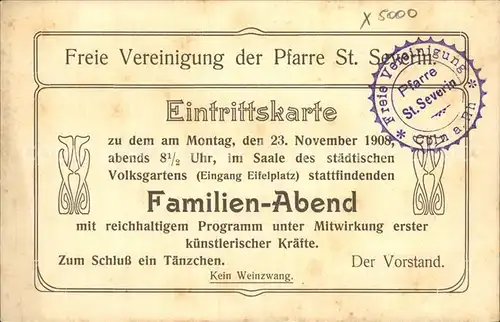 AK / Ansichtskarte Coeln Rhein Freie Vereinigung der Pfarre St Severin Eintrittskarte Kat. Koeln