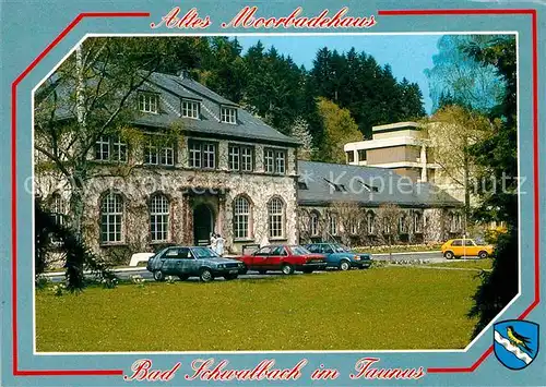 AK / Ansichtskarte Bad Schwalbach Altes Moorbadehaus Kat. Bad Schwalbach