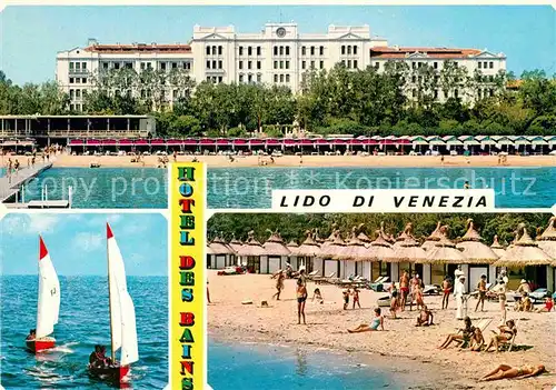AK / Ansichtskarte Lido di Venezia Hotel des Bains la spiaggia Strand Segelboot Kat. Venezia Venedig