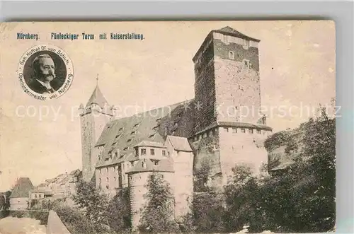 AK / Ansichtskarte Nuernberg Fuenfeckiger Turm mit Kaiserstallung Kat. Nuernberg