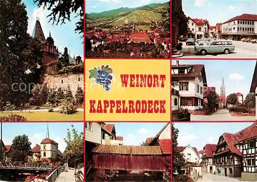 AK / Ansichtskarte Kappelrodeck Teilansichten Wein und Ferienort im Schwarzwald Kat. Kappelrodeck