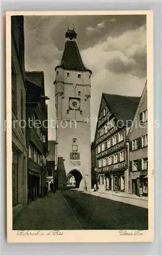 AK / Ansichtskarte Biberach Riss Ulmer Tor  Kat. Biberach an der Riss