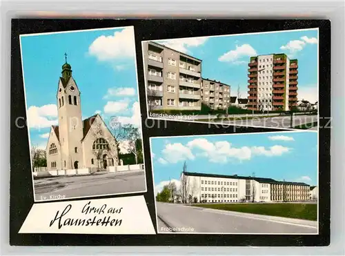 AK / Ansichtskarte Haunstetten Augsburg Landsberger Strasse Evangelische Kirche Froebelschule Kat. Augsburg