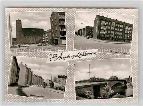 AK / Ansichtskarte Lechhausen Sankt Elisabeth Fraunhofer Strase  Lechbruecke Kat. Augsburg