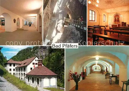 AK / Ansichtskarte Bad Ragaz Restaurant Bad Paefers Museum Taminaschlucht Kapelle Altes Badehaus Kreuzgang Kat. Bad Ragaz