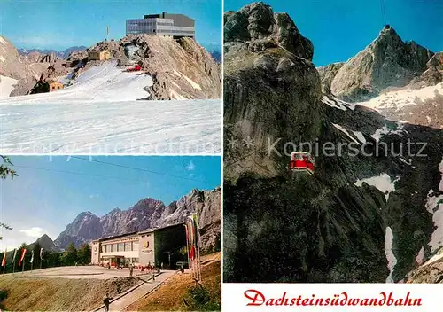 AK / Ansichtskarte Seilbahn Bergstation Schladminger Gletscher Hunerkogel Dachsteinsuedwand Kat. Bahnen