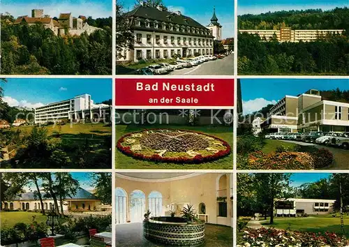 AK / Ansichtskarte Bad Neustadt Teilansichten Kurort Blumenuhr Kurhaus Quelle Kurpark Kat. Bad Neustadt a.d.Saale