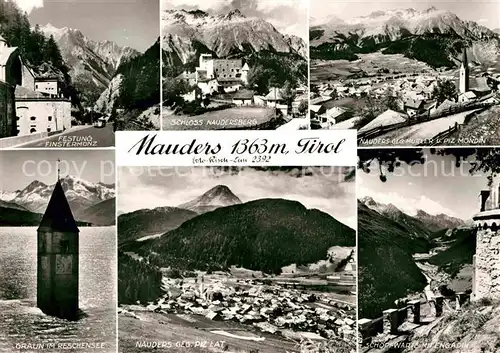 AK / Ansichtskarte Nauders Tirol Festung Finstermonz Schloss Naudersberg Nauders Graun im Reschensee Kat. Nauders