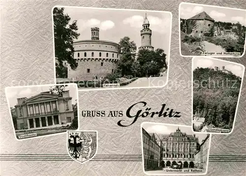 AK / Ansichtskarte Goerlitz Sachsen Kaisertrutz Stadttheater Landeskrone Kat. Goerlitz