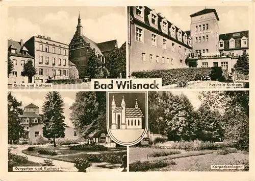 AK / Ansichtskarte Bad Wilsnack Kirche Rathaus Puschkin Kurhaus Kurpark Kurgarten Kat. Bad Wilsnack