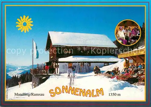 AK / Ansichtskarte Mandling Ramsau Sonnenalm Ausflugsziel Jausenstation an der Rittisbergloipe Wintersportplatz