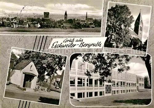 AK / Ansichtskarte Bergrath Ortsansicht mit Kirche Kapelle Schule Kat. Eschweiler