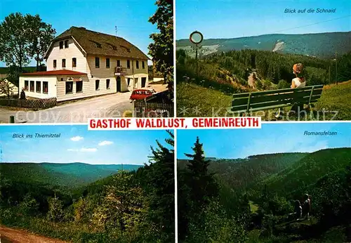 AK / Ansichtskarte Schwarzenbach Wald Gasthof Waldlust Blick ins Thiernitztal Schnaid Romansfelsen Frankenwald Kat. Schwarzenbach a.Wald