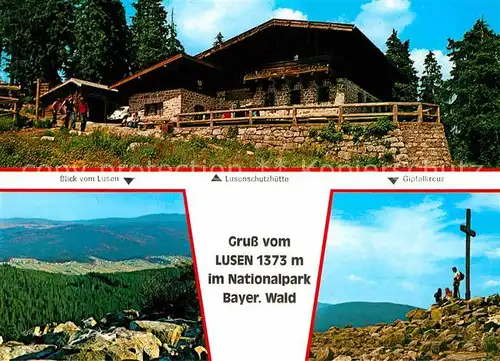 AK / Ansichtskarte Lusenschutzhaus Gipfelkreuz  Kat. Neuschoenau