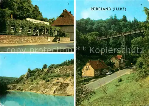 AK / Ansichtskarte Ruebeland Harz Baumannshoehle Blauen See Kreuztalbruecke