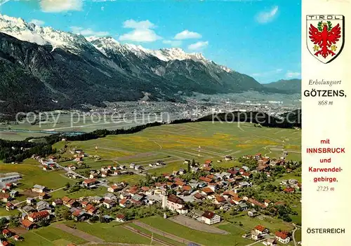 AK / Ansichtskarte Goetzens Tirol mit Innsbruck und Karwendelgebirge Fliegeraufnahme Kat. Goetzens