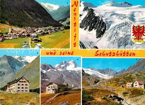 AK / Ansichtskarte Neustift Stubaital Tirol und seine Schutzhuetten Stubaier Alpen Kat. Neustift im Stubaital