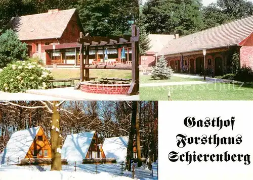 AK / Ansichtskarte Fuenfeichen Eisenhuettenstadt Gasthaus Forsthaus Schierenberg Kat. Schlaubetal