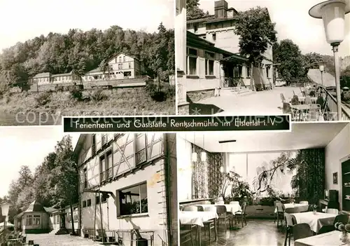 AK / Ansichtskarte Rentzschmuehle Vogtland Thueringen Ferienheim Restaurant Rentzschmuehle im Elstertal Kat. Vogtlaendisches Oberland